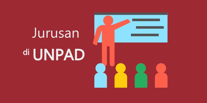 Daftar Jurusan di UNPAD dan Akreditasinya  Terupdate 2022 