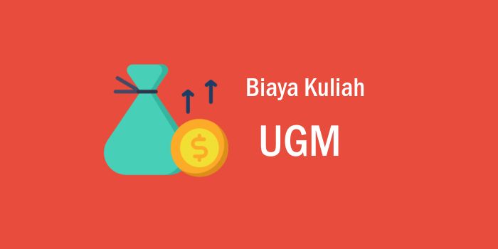 Daftar Biaya Kuliah UGM Program Sarjana & Vokasi (2020)