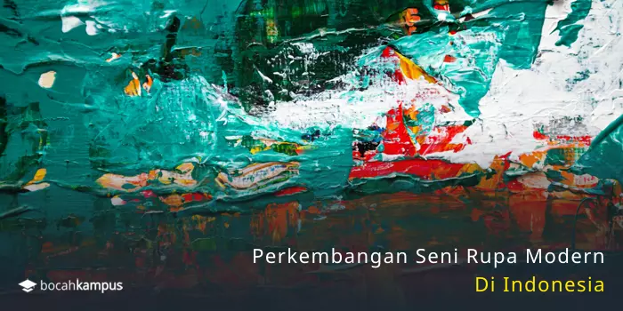 perkembangan seni rupa modern di indonesia